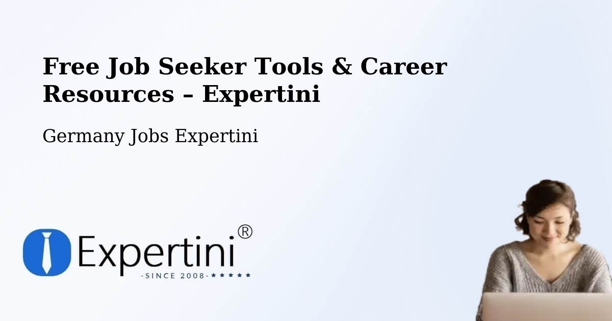 Free Job Seeker Tools & Career Resources – Bad Nauheim - Bad Nauheim, Germany Jobs Expertini